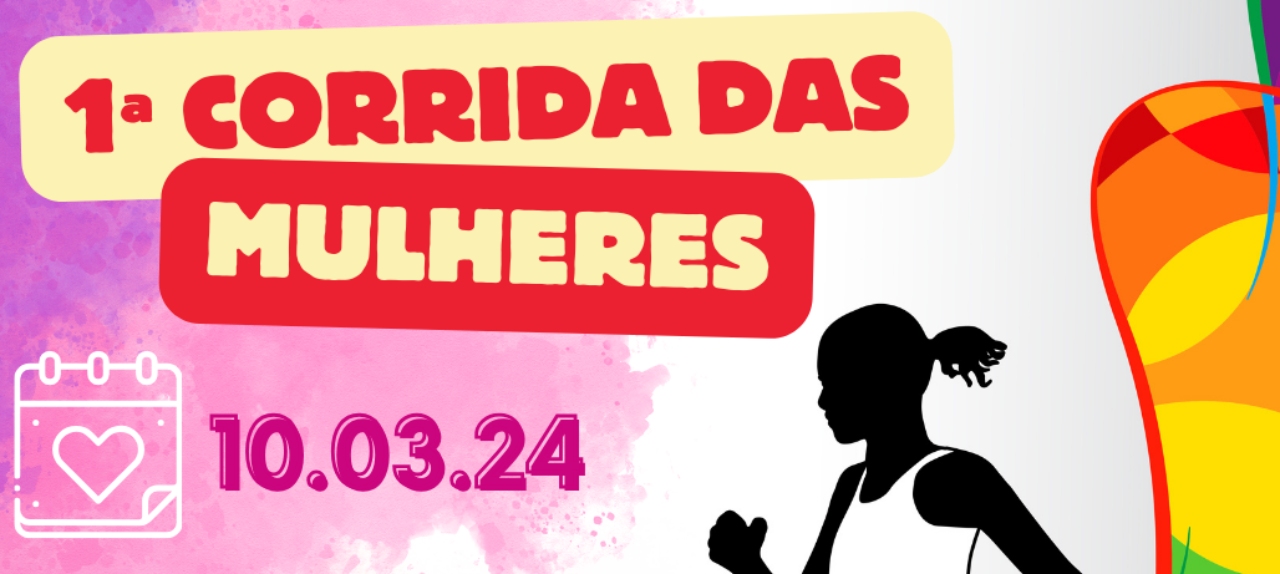 1ª CORRIDA DAS MULHERES