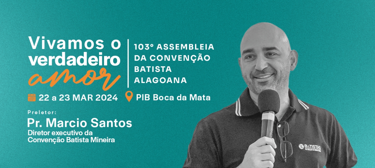 103ª Assembleia da Convenção Batista Alagoana