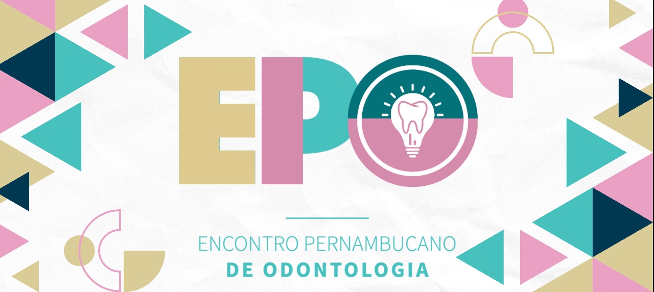 XII Encontro Pernambucano de Odontologia