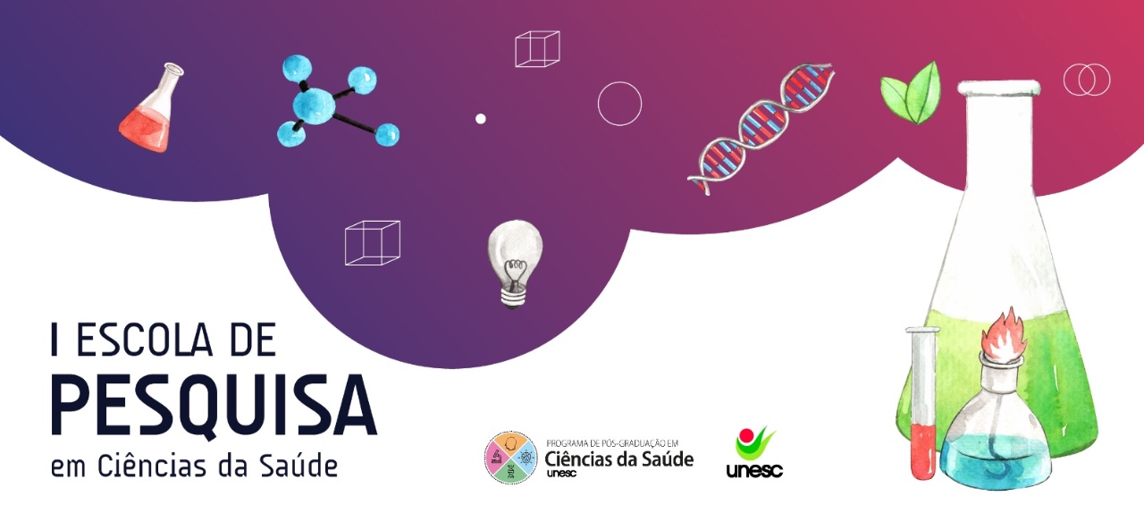 I Escola de Pesquisa em Ciências da Saúde