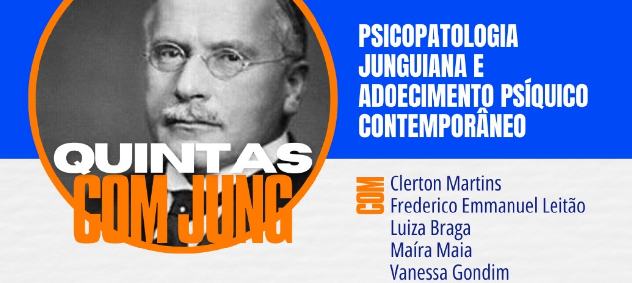 Quintas com Jung: Psicopatologia Junguiana e adoecimento psíquico contemporâneo