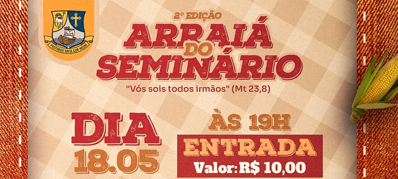 Arraia do Seminário 2024 2ª Edição