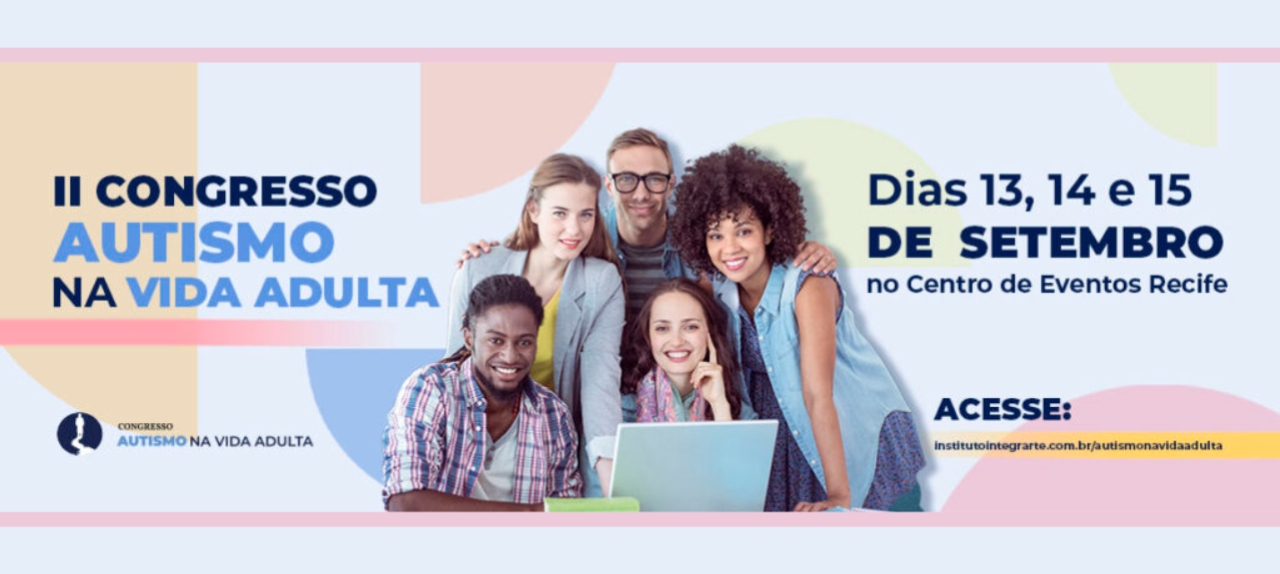 II Congresso Autismo na Vida Adulta