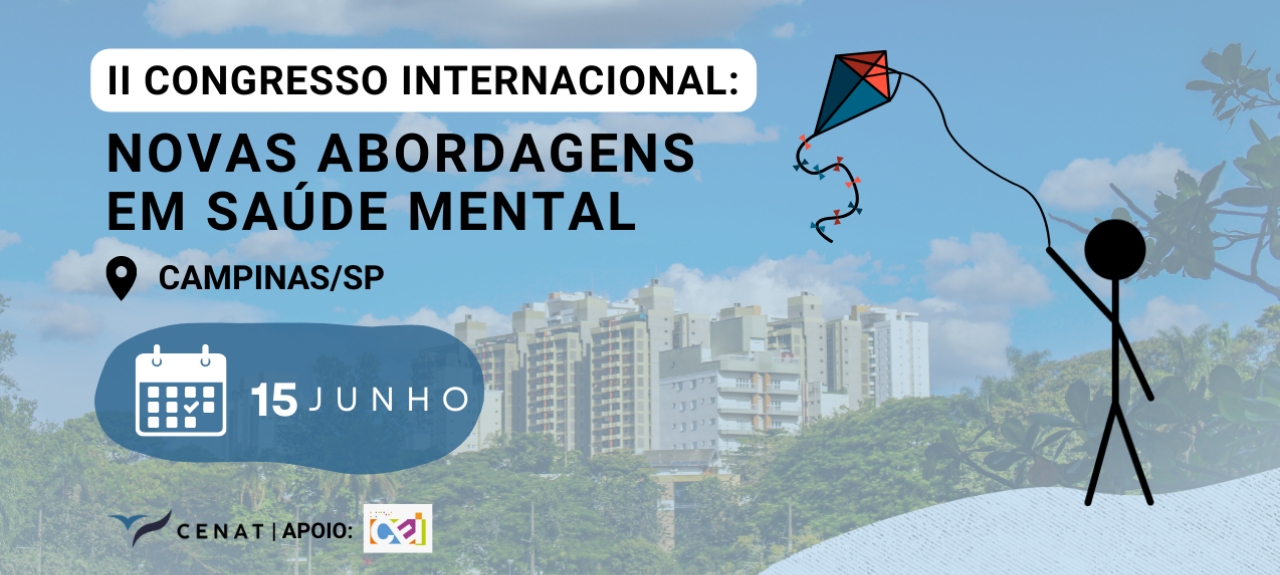 II Congresso Internacional: Novas Abordagens em Saúde Mental - Campinas/SP