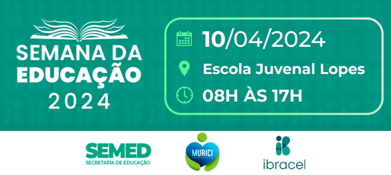 SEMANA DA EDUCAÇÃO 2024 - PARTE 2