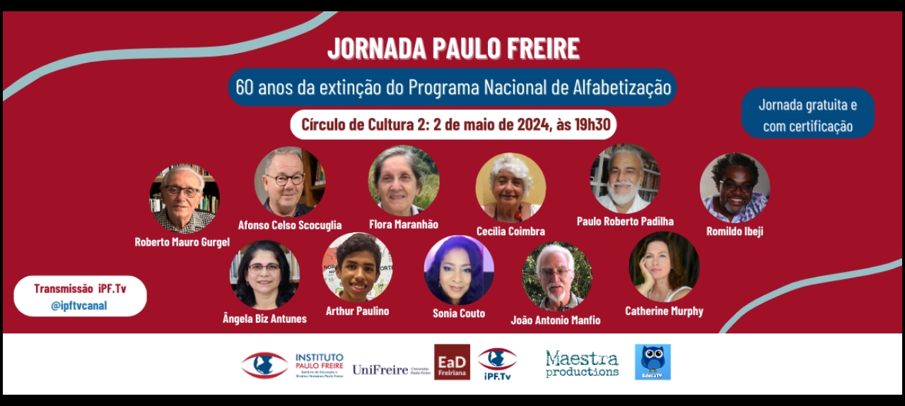 JORNADA PAULO FREIRE - 60 Anos da Extinção do Programa Nacional de Alfabetização