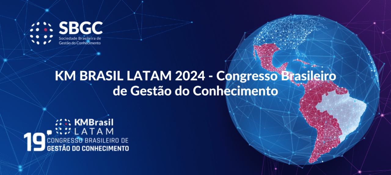 KM Brasil 2024 - Congresso Brasileiro de Gestão do Conhecimento