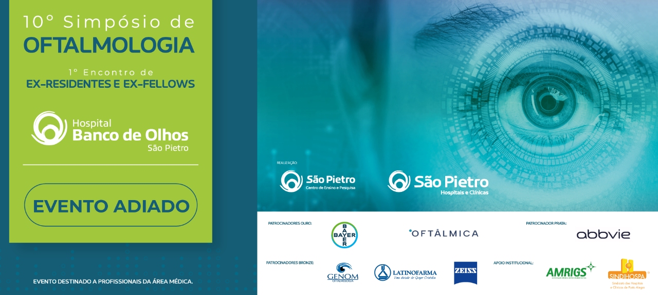 10º Simpósio de Oftalmologia do Hospital Banco de Olhos São Pietro