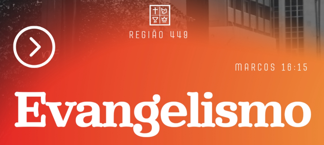 IMPACTO EVANGELÍSTICO (REGIÕES 449-1002)