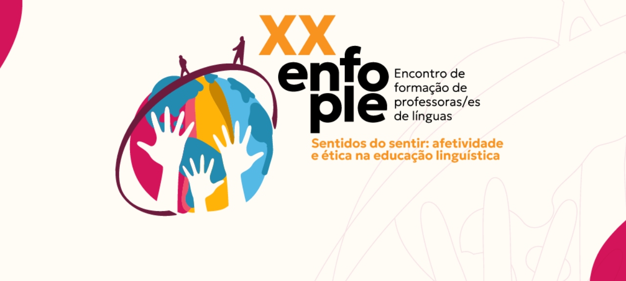 XX Encontro de Formação de Professoras/es de Línguas (ENFOPLE)