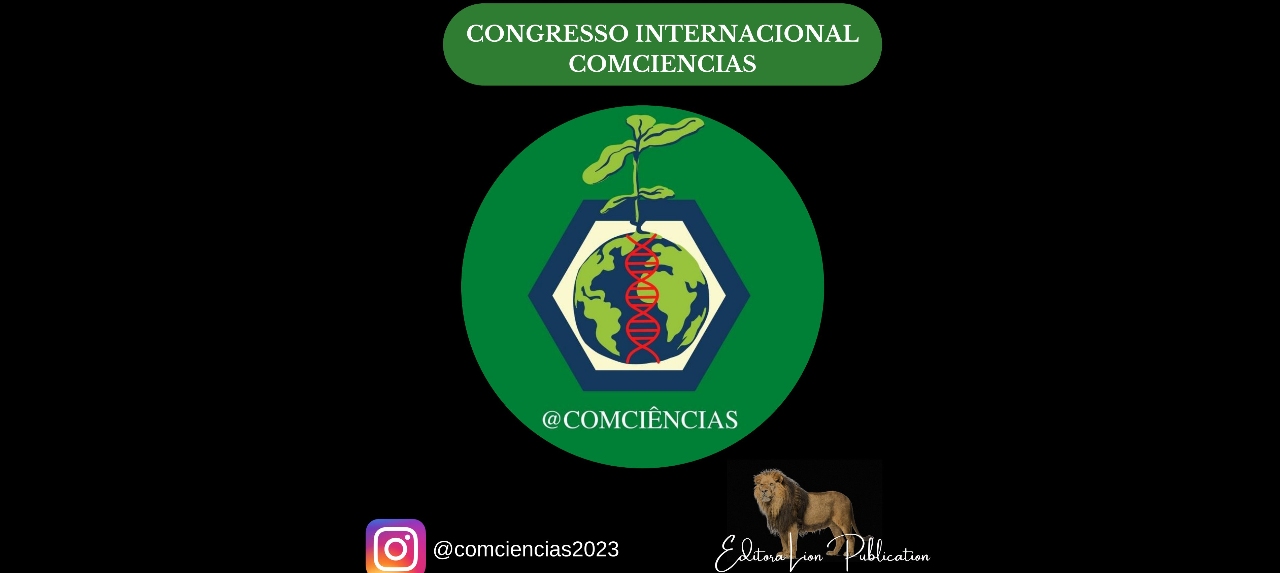 Congresso Periódico Internacional Multidisciplinar de Ciências da Saúde, Biológicas, Socias e Humanas Aplicadas. COMCIENCIAS