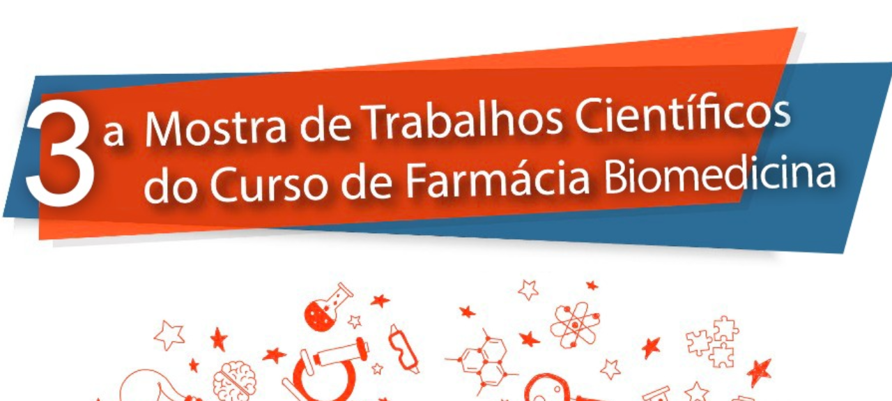 3ª Mostra Científica dos Cursos de Farmácia e Biomedicina - UNINORTE