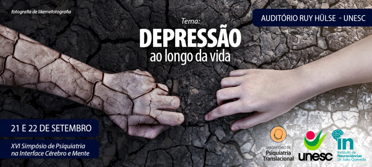 XVI Simpósio de Psiquiatria na Interface Cérebro e Mente: Depressão ao longo da vida.