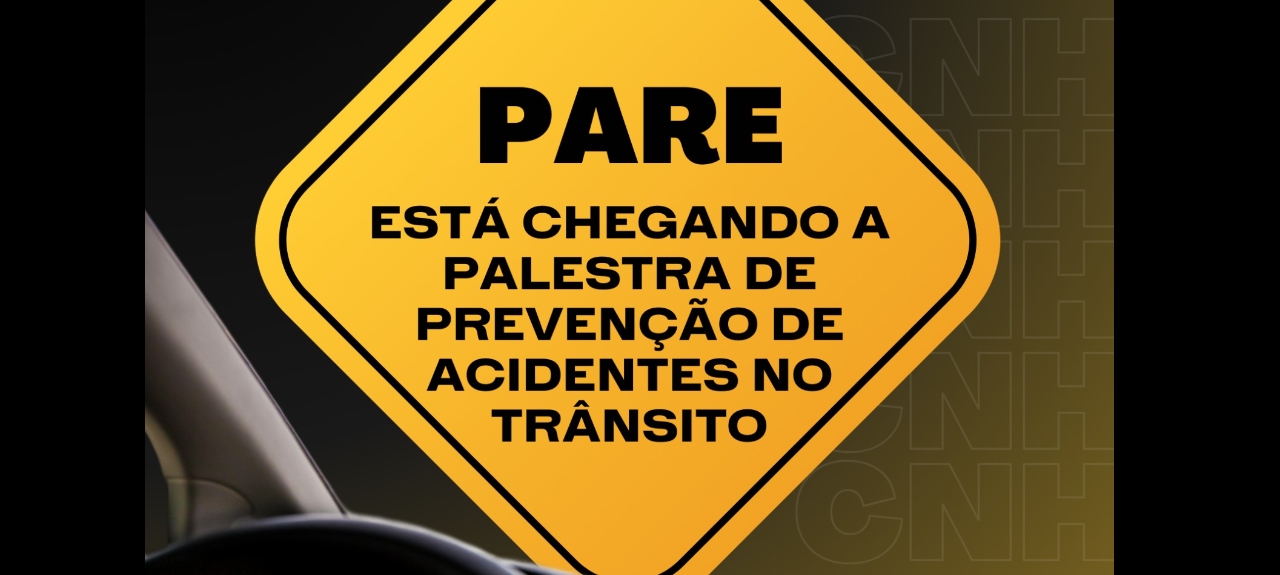 PALESTRA DE PREVENÇÃO DE ACIDENTES NO TRÂNSITO