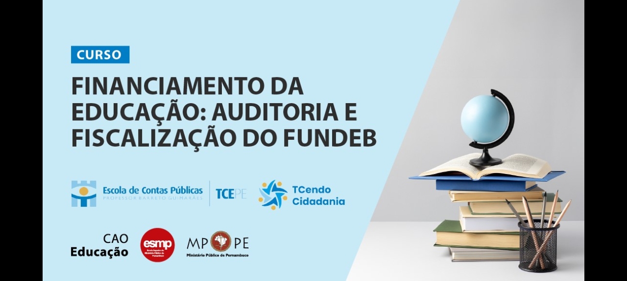 Financiamento da Educação: Auditoria e Fiscalização do FUNDEB