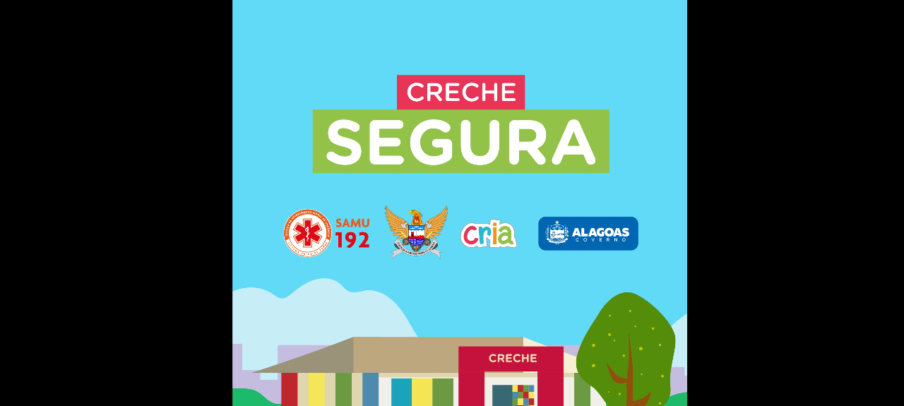 Creche Segura em  Maceió (quarta-feira)