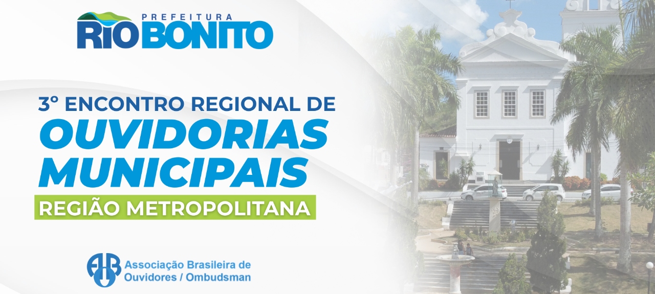 3º Encontro Regional de Ouvidorias Municipais - Região Metropolitana
