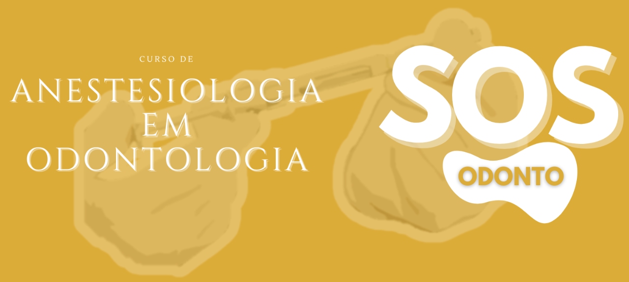 1º Curso de Anestesiologia Odontológica do SOS Odonto