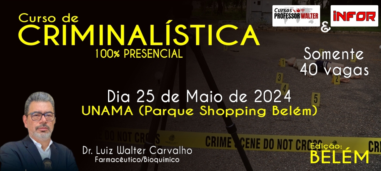 Curso de Criminalística BELÉM