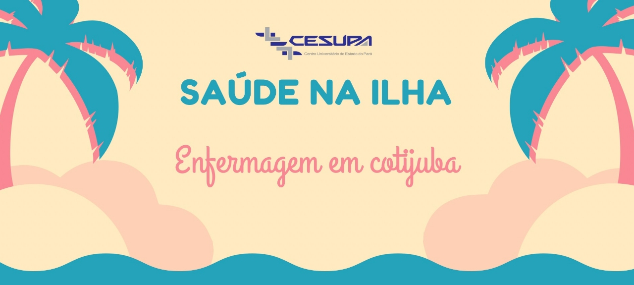 Saúde na Ilha: Enfermagem em Cotijuba