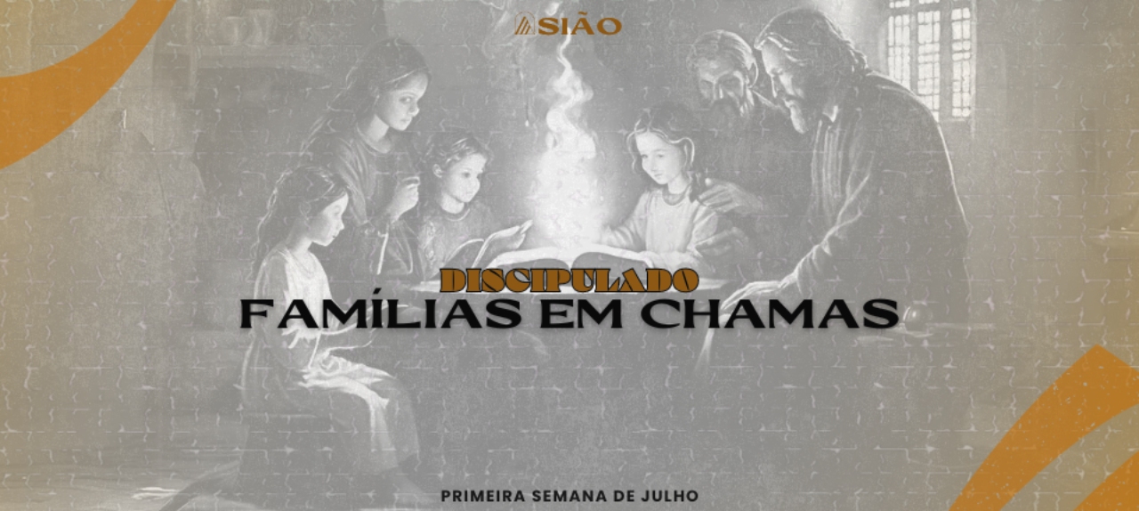 Discipulado: Famílias em chamas
