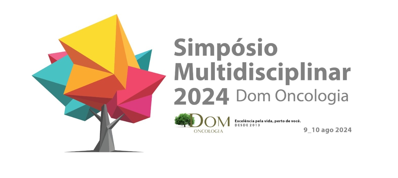 Simpósio Multidisciplinar Dom Oncologia