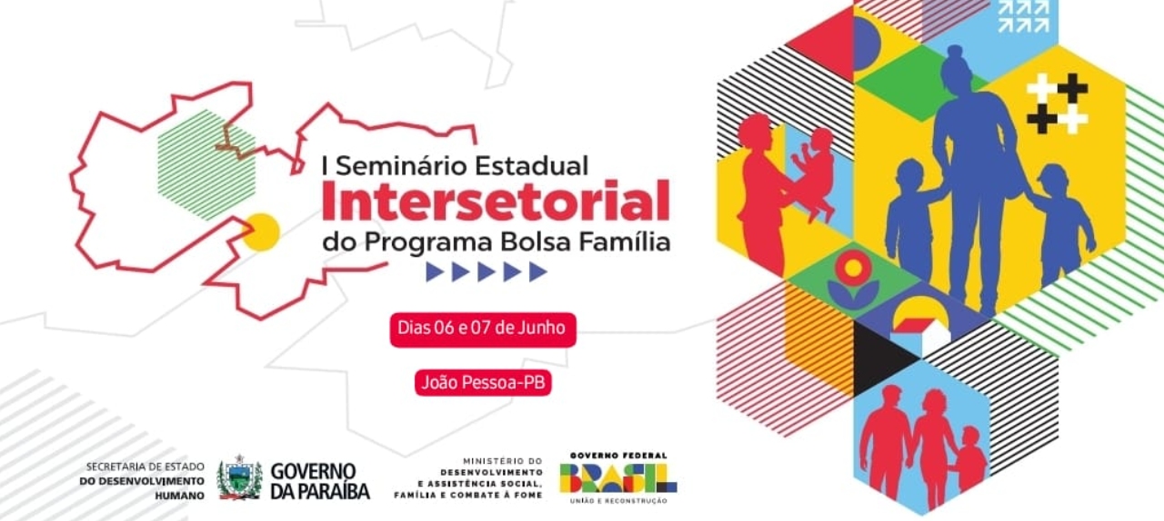 I Seminário Estadual Intersetorial do Programa Bolsa Família da Paraíba