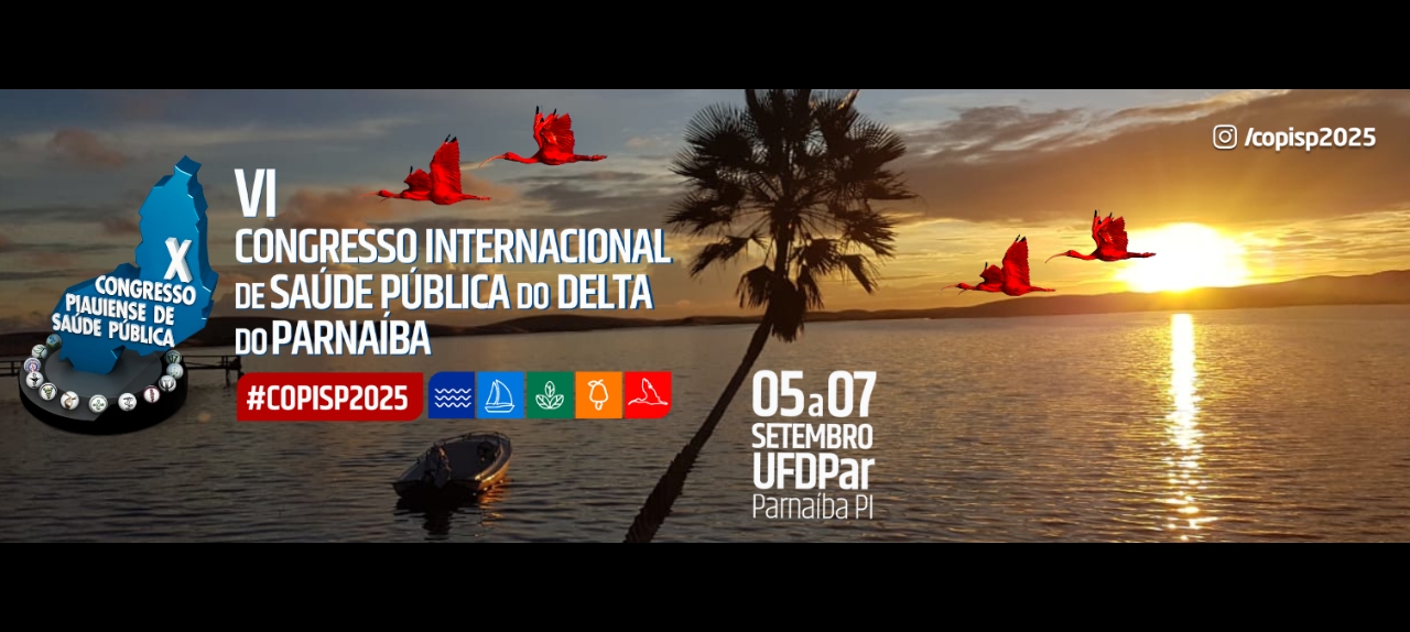 III Congresso Internacional de Saúde Pública do Delta do Parnaíba e VII Congresso Piauiense de Saúde Pública