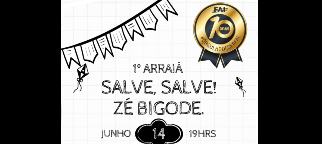 I Arraiá Salve, salve, Zé bigode!