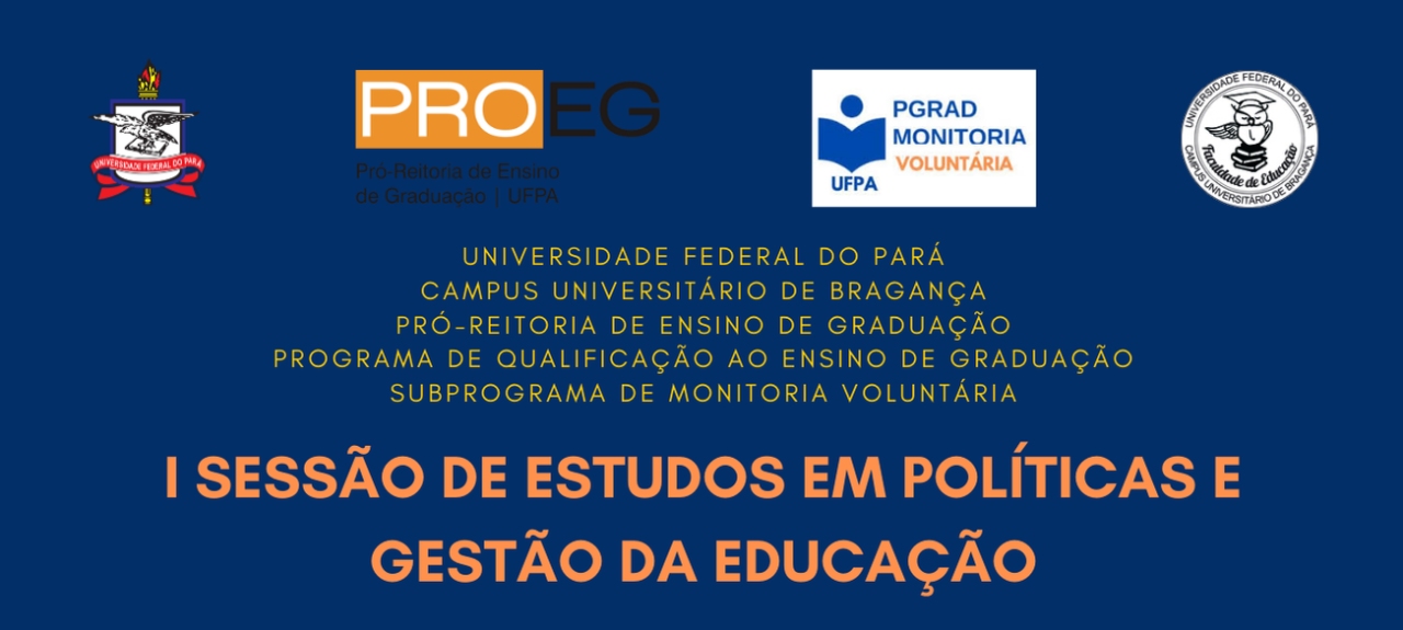 I Sessão de Estudos em Políticas e Gestão da Educação - “A revolução vai começar pela escola”: mobilização política para a educação de qualidade