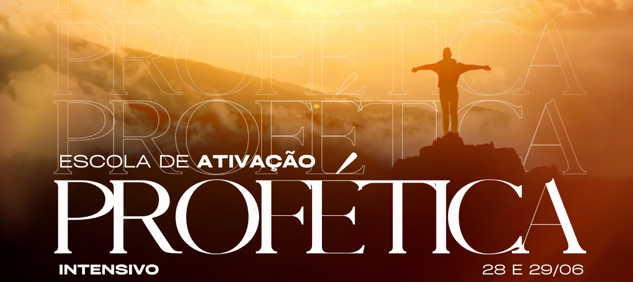 ESCOLA DE ATIVAÇÃO PROFÉTICA