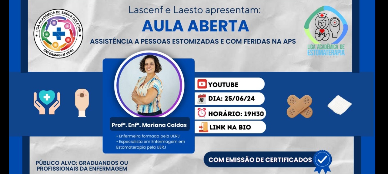 Aula Aberta: titulo: Assistência a pessoas estomizadas e com feridas na APS