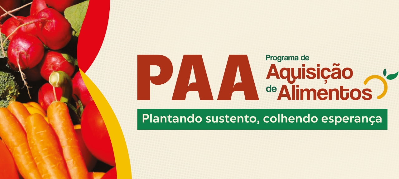 Programa de Aquisição de Alimentos - PAA