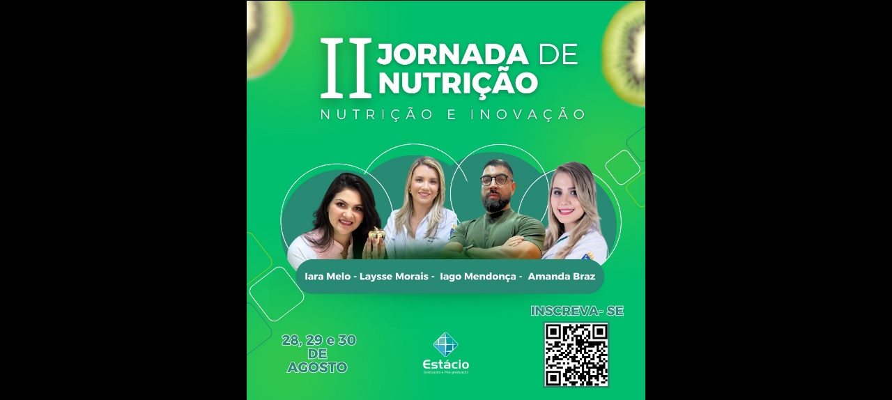 II JORNADA DE NUTRIÇÃO DA FACULDADE ESTÁCIO DE TERESINA