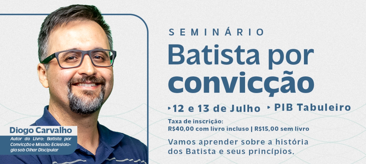 Seminário Batista por Convicção e Missão