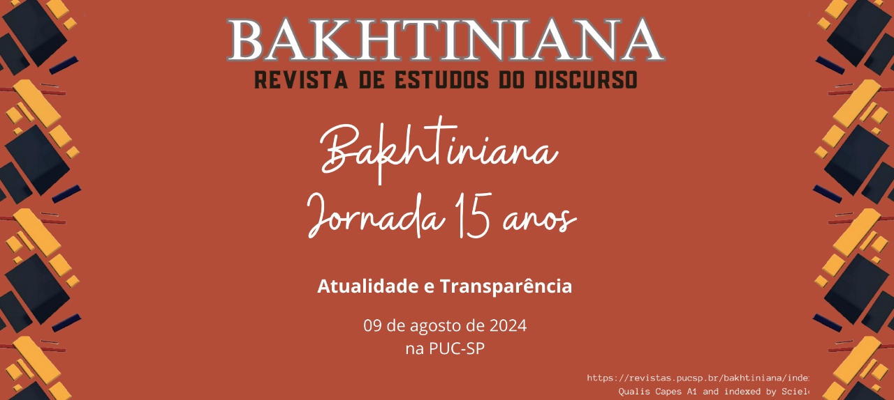 BAKHTINIANA - JORNADA DE 15 ANOS: ATUALIDADE E TRANSPARÊNCIA