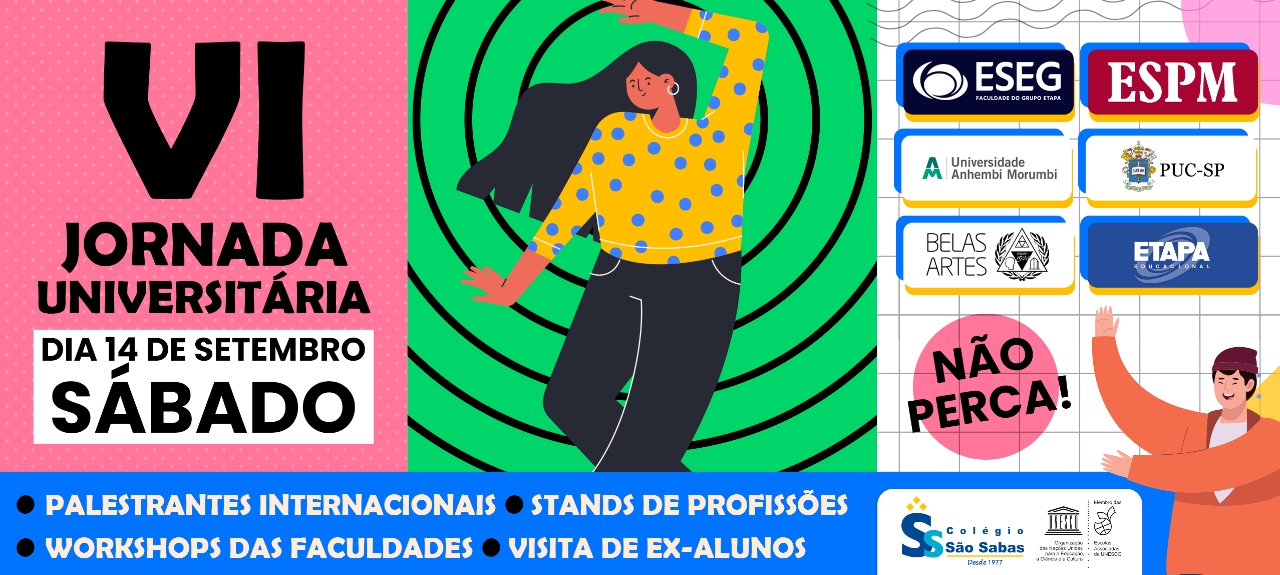 VI Jornada Universitária/ Ciranda de Palestras do Colégio São Sabas