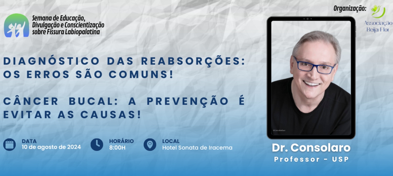 Curso presencial Dr. Consolaro - Diagnóstico das Reabsorções e Câncer Bucal