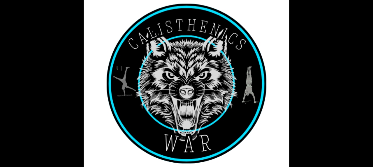 CALISTHENICS WAR