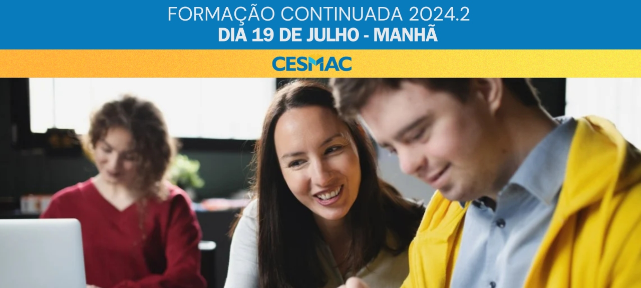 1º Momento- Palestra: “Educação Inclusiva, Transtornos Mentais e de Aprendizagem: da teoria à prática”  2º Momento- Oficina: “Estudos de casos com foco na mediação educacional, pedagógica e psicopedagógica”.