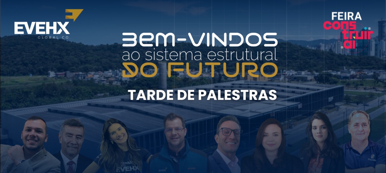 Tarde de palestras EVEHX - Feira Construir Aí