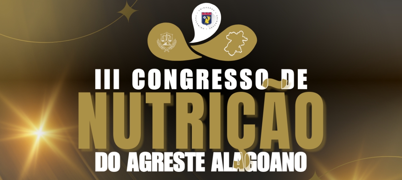 III CONGRESSO DE NUTRIÇÃO DO AGRESTE ALAGOANO