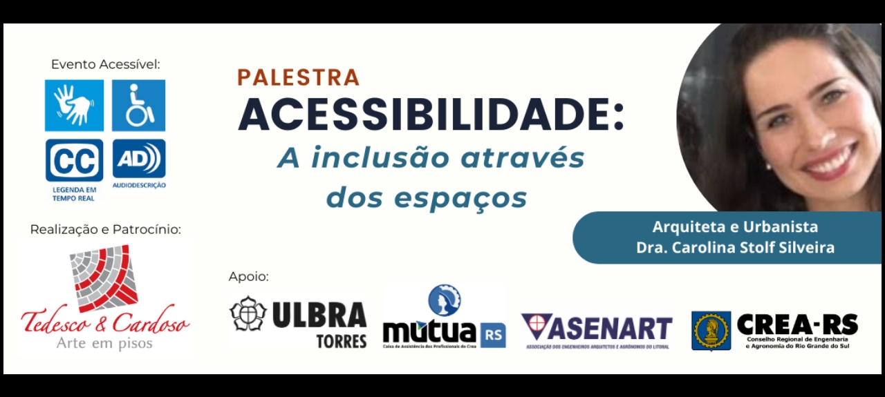 Palestra Acessibilidade: Inclusão através dos espaços.