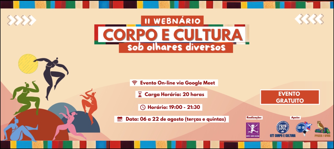 II WEBNÁRIO CORPO E CULTURA: Sob olhares diversos.
