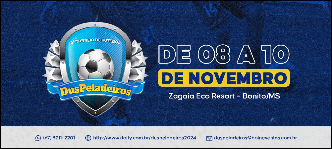 6º TORNEIO DE FUTEBOL | DUSPELADEIROS