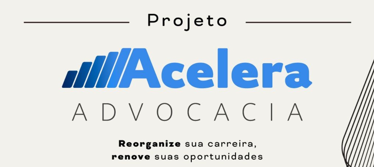 PROJETO ACELERA ADVOCACIA