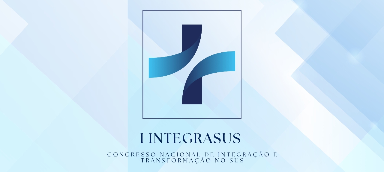 I IntegraSUS: Congresso Nacional de Integração e Transformação no SUS