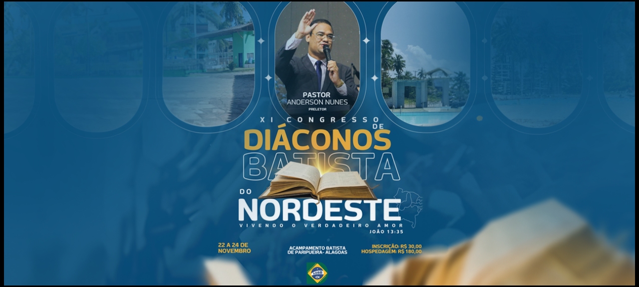 XI Congresso dos Diáconos Batistas do Nordeste