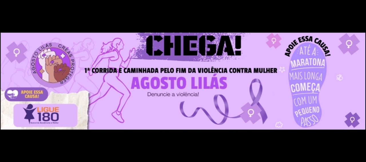 1ª CORRIDA PELO FIM DA VIOLÊNCIA CONTRA A MULHER