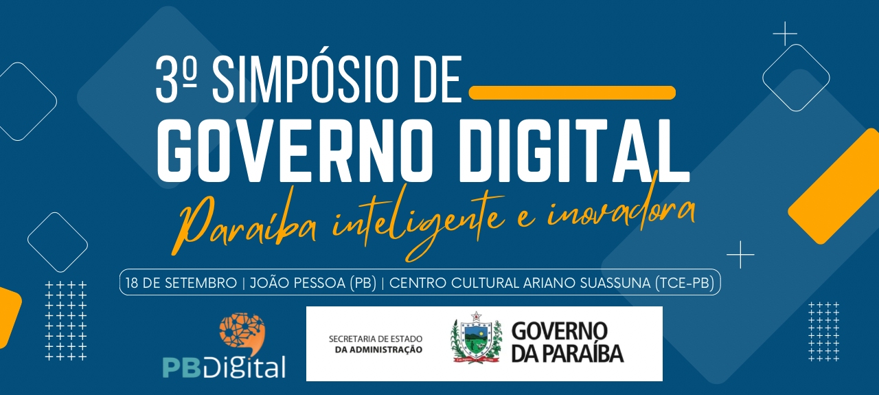 3º Simpósio de Governo Digital | Paraíba Inteligente e Inovadora